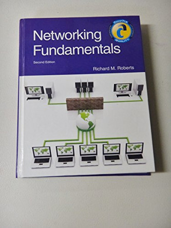Networking Fundamentals by Richard M Roberts (U.S. Department of State) 9781605253565