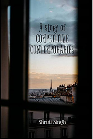 Competitive Contemporaries by Shruti Singh 9781637451298