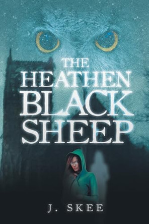 The Heathen Black Sheep by J Skee 9781637849064