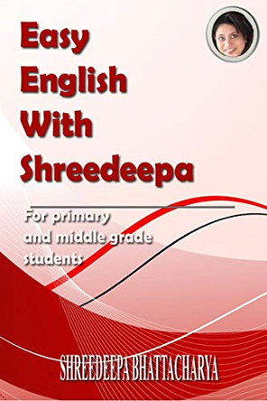Easy English With Shreedeepa by Shreedeepa Bhattacharya 9781638069164