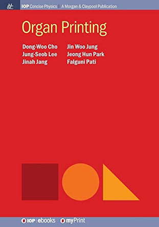 Organ Printing by Jung-Seob Lee 9781681748214