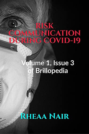 Risk Communication During Covid-19 by Rheaa Nair 9781685385712