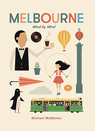 Melbourne Word By Word: Little Hare Books by Michael McMahon 9781760126674
