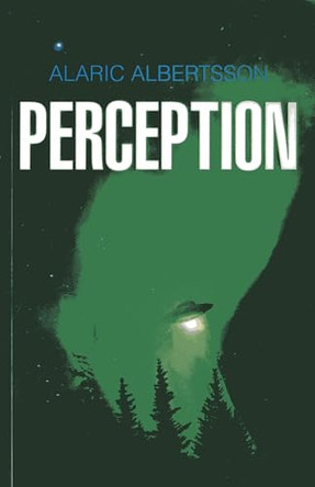 Perception by Alaric Albertsson 9781782792611