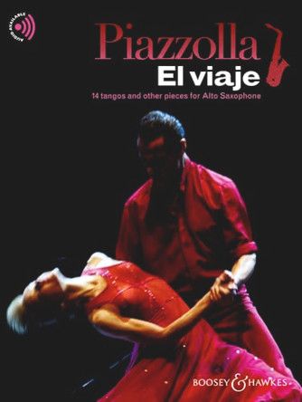 El viaje: 14 Tangos and Other Pieces for Alto Saxophone by Astor Piazzolla 9781784546557