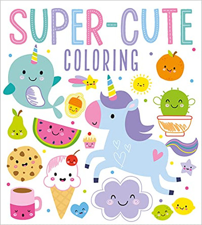 Super-Cute Coloring by Make Believe Ideas, Ltd. 9781800586222