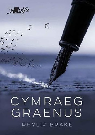 Cymraeg Graenus by Phylip Brake 9781800998650