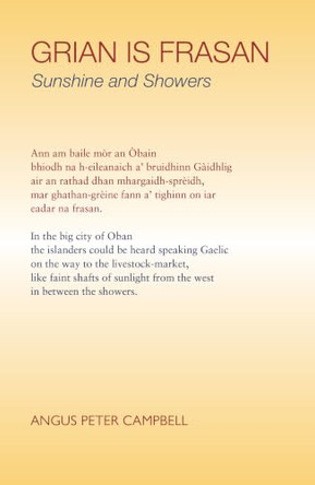 Grian is Frasan: Sunshine and Showers by Angus Peter Campbell 9781804253519