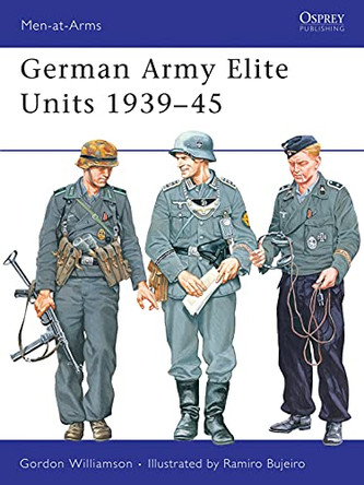 German Army Elite Units 1939-45 by Gordon Williamson 9781841764054