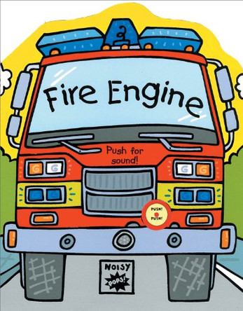 Fire Engine: A Pop-up Book with Sound by Tango Books 9781857077100