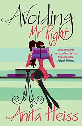 Avoiding Mr Right by Anita Heiss 9781863256049