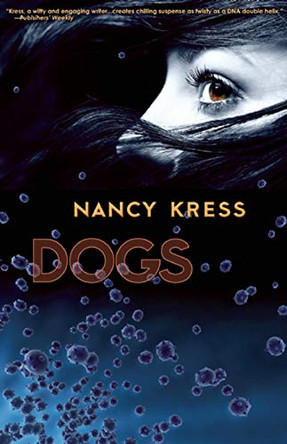 Dogs by Nancy Kress 9781892391780