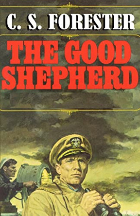 The Good Shepherd by C S Forester 9781931313278