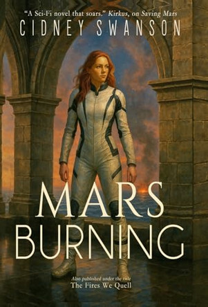 Mars Burning by Cidney Swanson 9781939543073