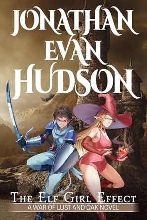 The Elf Girl Effect by Jonathan Evan Hudson 9781955880305