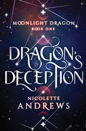Dragon's Deception by Nicolette Andrews 9781961053045