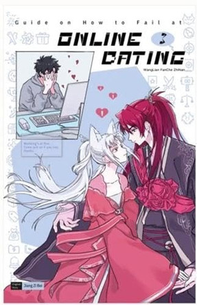 Guide on How to Fail at Online Dating: 3 by Jiang Zi Bei 9781966870036
