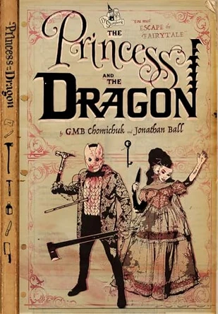 The Princess and the Dragon by Gmb Chomichuk 9781990690563