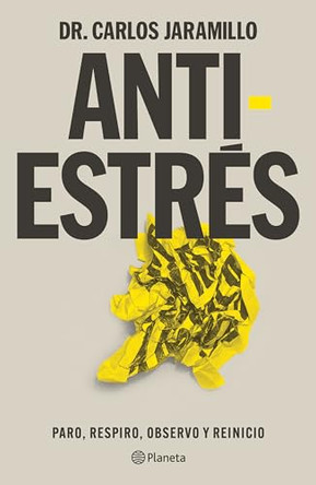 Antiestres / Anti-Stress by Dr Carlos Jaramillo 9786073914239