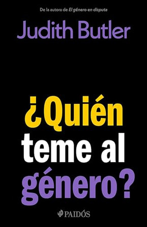 ?Quien Teme Al Genero? / Who's Afraid of Gender? by Judith Butler 9786076391600
