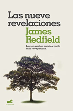 Las nueve revelaciones / The Celestine Prophecy by James Redfield 9788416076260