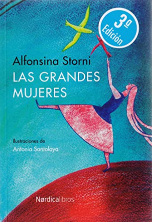 Las Grandes Mujeres by Alfonsina Storni 9788416112289