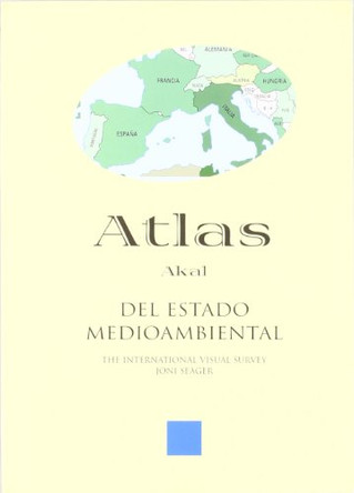 Atlas Akal del Estado Medioambietal by Joni Seager 9788446012269