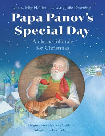 Papa Panov's Special Day: A Classic Folk Tale for Christmas by Mig Holder