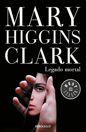 Legado mortal / As Time Goes By by Mary Higgins Clark 9788466343169