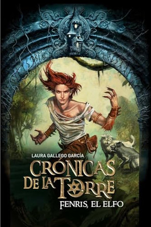 Cronicas de la torre IV. Fenris, el elfo by Laura Gallego Garcia 9788467539707