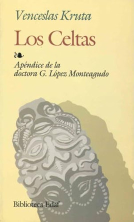 Los Celtas by Vanceslas Kruta 9788471665508