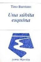Una Subita Esquina by Tino Barriuso 9788475179612