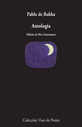 Antologia by Pablo de Rokha 9788475222783