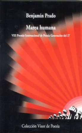 Marea Humana by Benjamin Prado 9788475227412