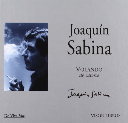 Volando de Catorce - Con CD by Joaquin Sabina 9788475228952