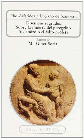 Discursos Sagrados Sobre La Muerte del Peregrino by Elio Aristides 9788476004401