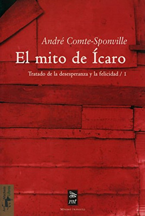 El Mito de Icaro by Andre Comte-Sponville 9788477747512