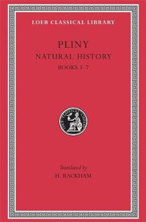 Natural History: Bk. 3-7, v. 2 by Pliny the Elder