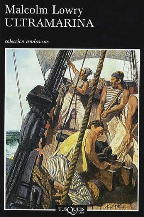 Ultramarina by Malcolm Lowry 9788483102756