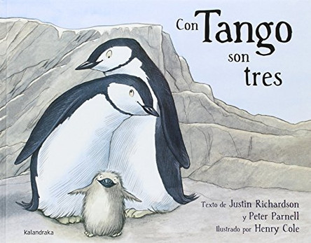 Con Tango Son Tres by Justin Richardson 9788484649847