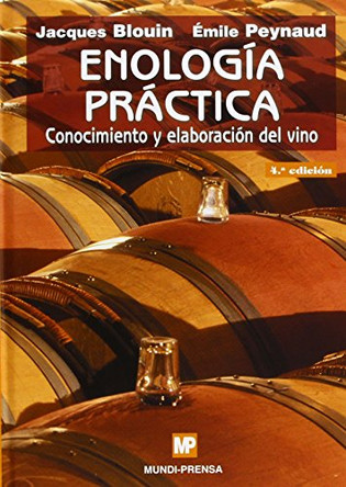 Enologia Practica by Jacques Blouin 9788484761600
