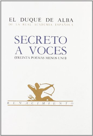 Secreto a Voces: Treinta Poemas Menos Uno by Jesus Aguirre Alba, Duq 9788486307110