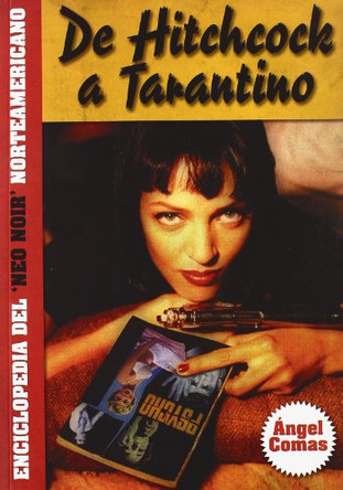 de Hitchcock a Tarantino by Angel Comas 9788495602107