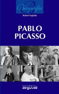 Biografia de Pablo Picasso by Rafael Inglada 9788496435865