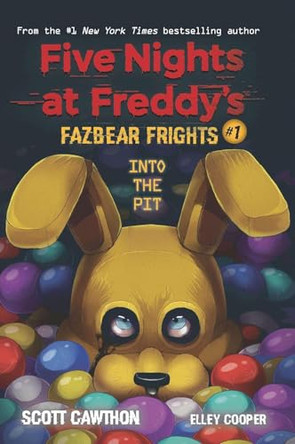 Fazbear Frights #1: Into the Pit by Scott Cawthon 9789351033462