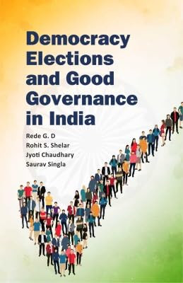 Democracy, Elections and Good Governance in India by Rede G. D 9789358874754