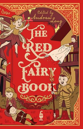 The Red Fairy Book by Andrew Lang 9789379850249