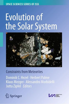 Evolution of the Solar System: Constraints from Meteorites by Dominik C. Hezel 9789402423686