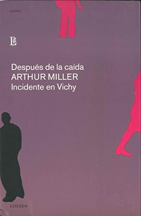 Despues de La Caida Incidente En Vichy by Arthur Miller 9789500392495
