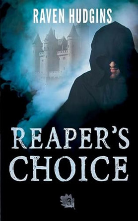 Reaper's Choice by Raven Hudgins 9798231633180